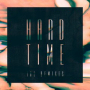 Hard Time (Netzell Remix)