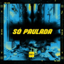 SÓ PAULADA