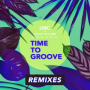 Time To Groove (LMC X Mark McCabe / Fitz & Baron Remix)