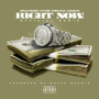 Right Now (feat. Future, Fabolous & Jadakiss) (Remix)