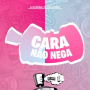 Cara Não Nega