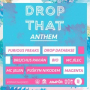 DROP THAT ANTHEM (feat. Drop Database, Magenta, Bio, Brejchus Pavían, Mc Jelen, Mc Jílec & Puškyn Nikodem) (Original Mix)