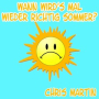 Wann wird's mal wieder richtig Sommer (2012 Summer-Mix)