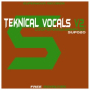 Teknical Vocals V2 (Tool 1)