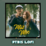 Mặt Mộc (PTbis Lofi)