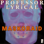 Maskoraid