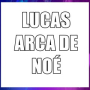LUCAS ARCA DE NÓE