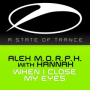 When I Close My Eyes (Aly & Fila Radio Edit)