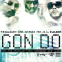 Gon Do (feat. Stevie Joe, A.G. Cubano)