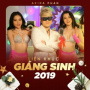 Liên Khúc Giáng Sinh 2019: Jingle Bells, Bài Thánh Ca Buồn, Feliz Navidad - Akira Phan