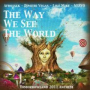 The Way We See the World (Tomorrowland Anthem Afrojack Vocal Edit)