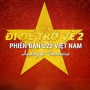 Đi Để Trở Về 2 (Phiên bản U23 Việt Nam)