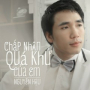 Chấp Nhận Quá Khứ Của Em
